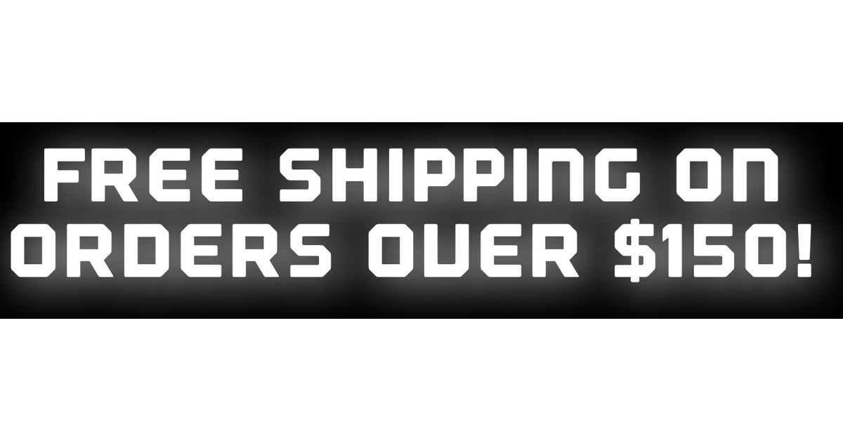 Free Shipping on All Orders Over 150 Dollars USD. 